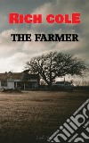 The Farmer. E-book. Formato EPUB ebook