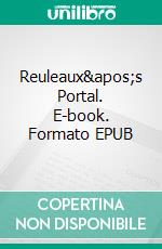 Reuleaux&apos;s Portal. E-book. Formato EPUB ebook