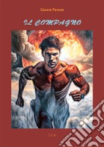 Il compagno. E-book. Formato EPUB ebook