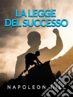 La Legge del Successo (Tradotto). E-book. Formato EPUB ebook