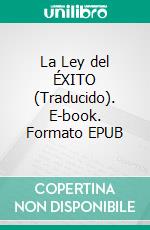 La Ley del ÉXITO (Traducido). E-book. Formato EPUB ebook