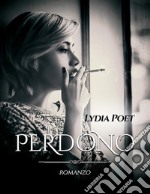 Perdono. E-book. Formato PDF ebook