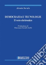 Democrazia e Tecnologie. Il voto elettronico. E-book. Formato PDF