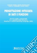 Progettazione integrata di dati e funzioni. E-book. Formato PDF ebook