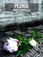 Peonia. E-book. Formato EPUB ebook