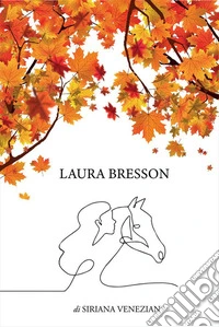 Laura Bresson. E-book. Formato EPUB ebook