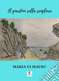 Il giardino sulla scogliera. E-book. Formato EPUB ebook