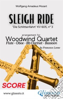 Sleigh Ride - Woodwind Quartet (SCORE)