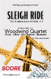 Sleigh Ride - Woodwind Quartet (SCORE)"Die Schlittenfahrt" KV 605, n° 3. E-book. Formato PDF ebook