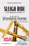 Sleigh Ride - Woodwind Quartet (PARTS)"Die Schlittenfahrt" KV 605, n° 3. E-book. Formato PDF ebook