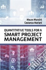 Quantitative tools for a Smart Project Management. E-book. Formato PDF ebook