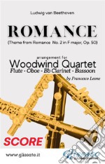 Romance - Woodwind Quartet (SCORE)Theme from Romance  No. 2 in F major, Op. 50. E-book. Formato PDF ebook