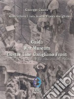 Guida War Museum Gustav Line Front. E-book. Formato PDF ebook