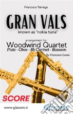 Gran Vals - Woodwind Quartet (SCORE)Nokia Tune. E-book. Formato PDF ebook