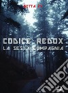 Codice Redox - La sesta compagnia. E-book. Formato EPUB ebook