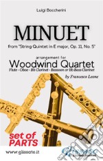 Minuet - Woodwind Quartet (PARTS)from 'String Quintet in E major, Op. 11, No. 5'. E-book. Formato PDF ebook