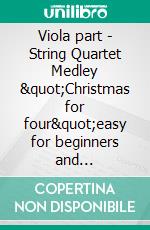 Viola part - String Quartet Medley 