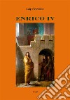 Enrico IV. E-book. Formato EPUB ebook