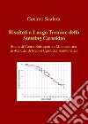 Risultati a Lungo Termine dello Stenting CarotideoStudio di Coorte Retrospettivo Monocentrico su 462 Casi di Stenosi Carotidea Asintomatica. E-book. Formato EPUB ebook