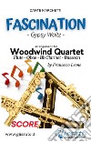 Fascination - Woodwind Quartet (SCORE)Gypsy Waltz. E-book. Formato PDF ebook