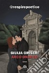 Arco onirico. E-book. Formato EPUB ebook