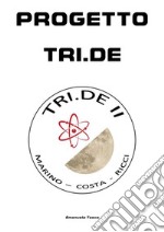 Progetto Tri.De. E-book. Formato EPUB ebook