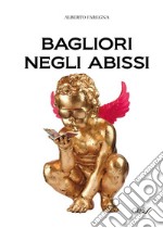 Bagliori negli abissi. E-book. Formato EPUB