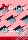 La fiondaLa grande trasformazione. Attacco al lavoro. E-book. Formato EPUB ebook