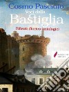 Voci dalla Bastiglia. E-book. Formato EPUB ebook