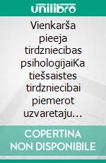 Vienkarša pieeja tirdzniecibas psihologijaiKa tiešsaistes tirdzniecibai piemerot uzvaretaju tirgotaju psihologiskas strategijas un attieksmi. E-book. Formato EPUB ebook di Stefano Calicchio