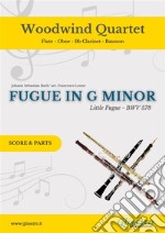 (Parts) Little Fugue - Woodwind QuartetFugue in G minor - BWV 578. E-book. Formato PDF ebook