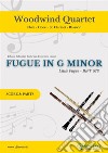 (Parts) Little Fugue - Woodwind QuartetFugue in G minor - BWV 578. E-book. Formato PDF ebook