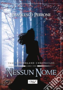 Nessun Nome. E-book. Formato EPUB ebook di Francesco Perrone