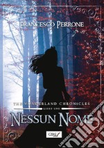 Nessun Nome. E-book. Formato EPUB ebook