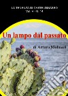 Un lampo dal passato. E-book. Formato EPUB ebook