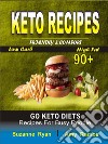 Keto RecipesFriendly Comfort 90+ Go Keto Diets Low-Carb High-Fat Recipes for Busy People. E-book. Formato EPUB ebook