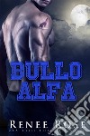 Bullo Alfa. E-book. Formato EPUB ebook