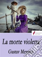 La morte violetta. E-book. Formato EPUB