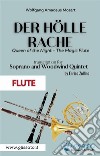 Der Holle Rache - Soprano and Woodwind Quintet (Flute)Queen of the Night - The Magic Flute. E-book. Formato PDF ebook