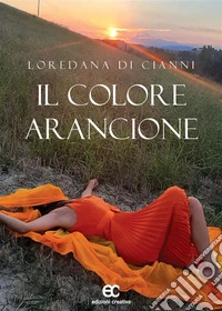 Il colore arancione. E-book. Formato EPUB ebook
