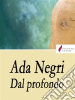 Dal profondo. E-book. Formato EPUB ebook