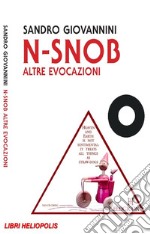 N-Snob. Altre EvocazioniLibri Heliopolis-Asino Rosso. E-book. Formato EPUB ebook