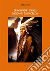 Leggende degli Indiani d&apos;America. E-book. Formato EPUB ebook