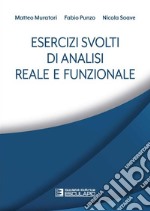 Esercizi svolti di Analisi Reale e Funzionale. E-book. Formato PDF