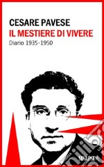 Il mestiere di vivereDiario 1935-1950. E-book. Formato EPUB ebook