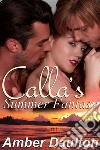 Calla&apos;s Summer Fantasy. E-book. Formato EPUB ebook