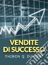 Vendite di Successo (Tradotto). E-book. Formato EPUB ebook di Theron Q. Dumont