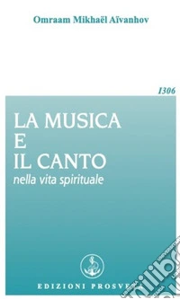 La musica e il canto nella vita spirituale. E-book. Formato EPUB ebook
