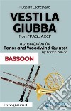 (Bassoon part) Vesti la giubba - Tenor & Woodwind Quintetfrom 'Pagliacci'. E-book. Formato PDF ebook di Ruggero Leoncavallo