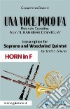 (Horn part) Una voce poco fa - Soprano & Woodwind QuintetRosina's Cavatina from 'Il Barbiere di Siviglia'. E-book. Formato PDF ebook